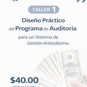 Programa de Auditoría Interna para un Sistema de Gestión Antisoborno. Taller 1