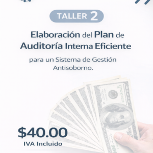 Programa de Auditoría Interna para un Sistema de Gestión Antisoborno. Taller 2